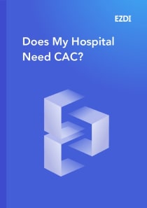 Does My Hospital Need CAC Does My Hospital Need CAC